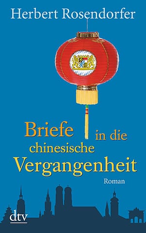Briefe in die chinesische Vergangenheit